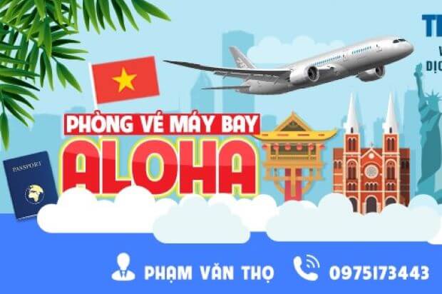 Top 10 đại lý bán vé máy bay Nha Trang uy tín - Đại lý vé máy bay Aloha